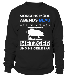 Metzger - Metzgermeister Morning Müde Evening Butcher T-Shirt