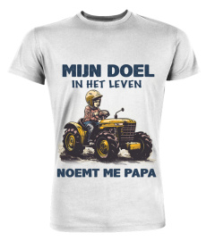 Tractor, Mijn doel in het leven noemt me papa