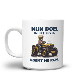 Tractor, Mijn doel in het leven noemt me papa