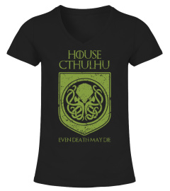 Even Death May Die - House Cthulhu