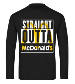 Straight Outta Mcdonald's