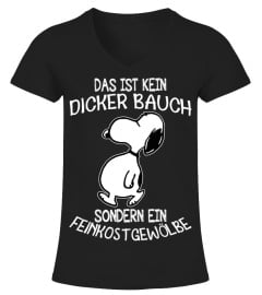 DAS IST KEIN DICKER BAUCH SONDERN EIN FEINKOS GEWOLBE - SNOOPY