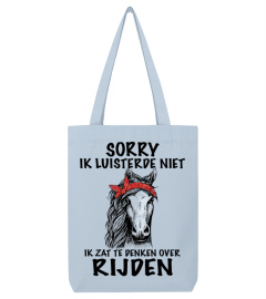 Paard, Sorry Ik luisterde niet Ik zat te denken over rijden.