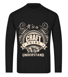 It's a CRAFT thing you wouldn't understand