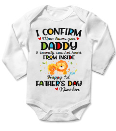 I CONFIRM MOM LOVES YOU DADDY