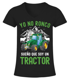 Agricultores - Yo No Ronco Sueno que soy un Tractor Granjero Camiseta