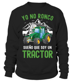 Agricultores - Yo No Ronco Sueno que soy un Tractor Granjero Camiseta