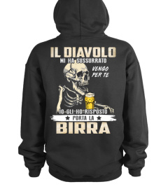 Il diavolo mi ha sussurrato vengo per te io gli ho risposto porta la birra