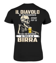 Il diavolo mi ha sussurrato vengo per te io gli ho risposto porta la birra