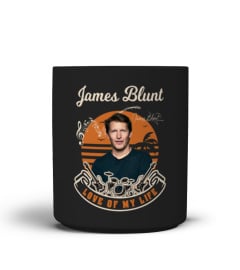 Love My Life James Blunt