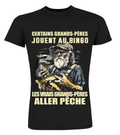 Certains grands-pères jouent au bingo. Les vrais grands-pères aller pêche