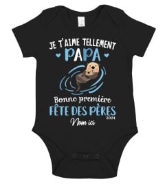 JE T'AIME TELLEMENT PAPA