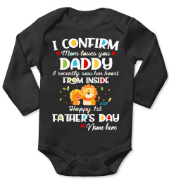 I CONFIRM MOM LOVES YOU DADDY