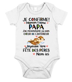 JE CONFIRME! MAMAN T'AIME PAPA