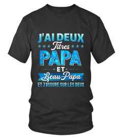 J'AI DEUX TITRES PAPA ET BEAU-PAPA