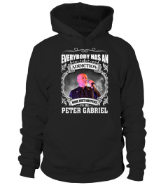 EVERYBODY HAS AN ADDICTION MINE JUST HAPPENS TO BE PETER GABRIEL