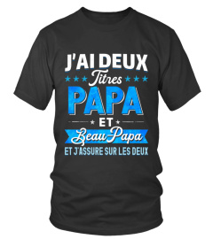 J'AI DEUX TITRES PAPA ET BEAU-PAPA