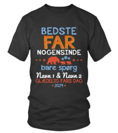 BEDSTE FAR NOGENSINDE