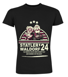 Statler and Waldorf For President 2024 - Muppets