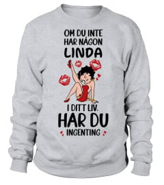 Om du inte har någon Linda