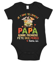 JE T'AIME TELLEMENT PAPA