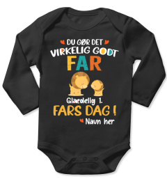 DU GØR DET VIRKELIG GODT FAR