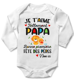 JE T'AIME TELLEMENT PAPA