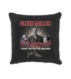 GLENN MILLER 101ST ANNIVERSARY