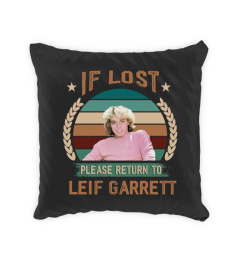 IF LOST PLEASE RETURN TO LEIF GARRETT