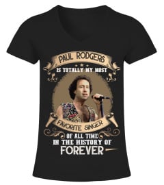 PAUL RODGERS IS TOTALLY MY MOST FAVORITE SINGER OF ALL TIME IN THE HISTORY OF FOREVER