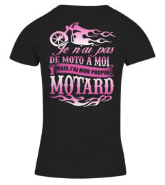 JE N'AI PAS DE MOTO À MOI MAIS J'AI MON PROPRE MOTARD