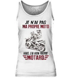 JE N'AI PAS MA PROPRE MOTO MAIS J'AI MON PROPRE MOTARD