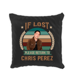 IF LOST PLEASE RETURN TO CHRIS PEREZ