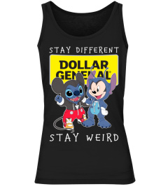 Stay Different Stay Weird Dollar General