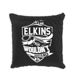 It's an ELKINS thing you wouldn't understand