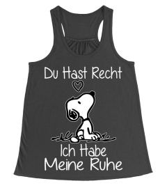 DU HAST RECHT ICH HABE MEINE RUHE - SNOOPY