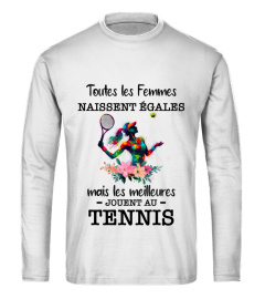 Tous les femmes naissent égales - tennis