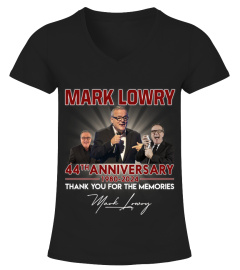 MARK LOWRY 44TH ANNIVERSARY