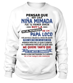 Pensar que soy une nina mimada