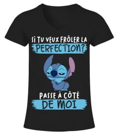 SI TU VEUX PROLER LA PERFECTION PASSE A COTE DE MOI - STITCH