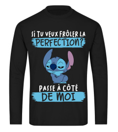 SI TU VEUX PROLER LA PERFECTION PASSE A COTE DE MOI - STITCH