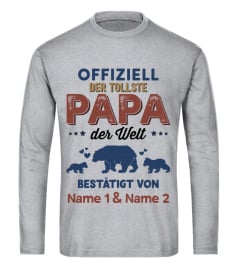 Offiziell der tollste Papa der Welt Bestätigt von