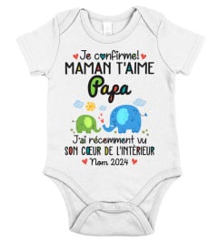 Je confirme Maman t'aime Papa