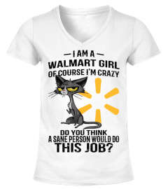 I Am A Walmart Girl