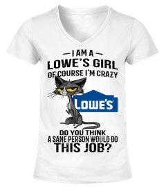 I Am A Lowe's Girl