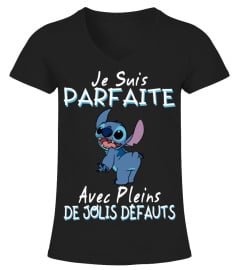 HE SUIS PARFAITE AVEC PLEINS DE JOLIS DEFAUTS - STITCH