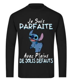 HE SUIS PARFAITE AVEC PLEINS DE JOLIS DEFAUTS - STITCH