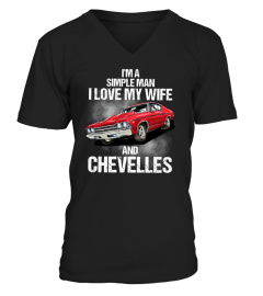 I'M A SIMPLE MAN I LOVE MY WIFE AND CHEVELLES