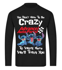 You Don't Have To Be Crazy Advance Auto Parts