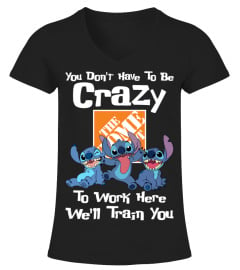 You Don't Have To Be Crazy Home Depot